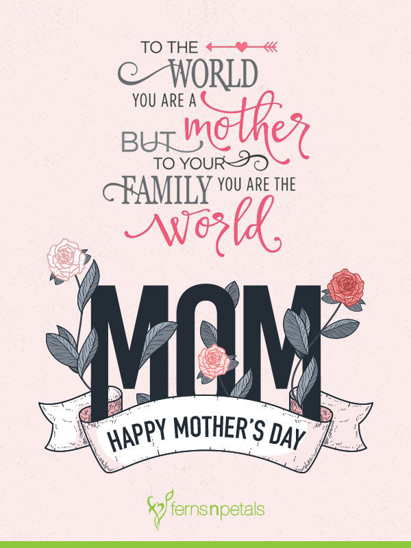 50+ Happy Mother's Day Quotes, Wishes, Status Images 2019